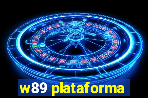 w89 plataforma